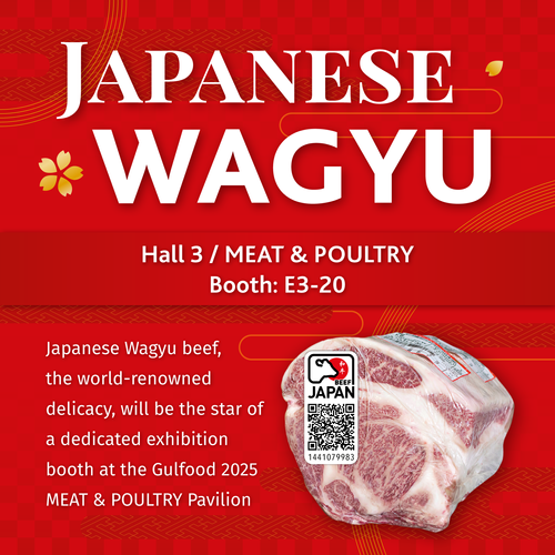 Japanese Wagyu beef, the world - renowned delicacy, will be the star of a dedicated exhibition booth at the Gulfood 2025 MEAT & POULTRY Pavilion