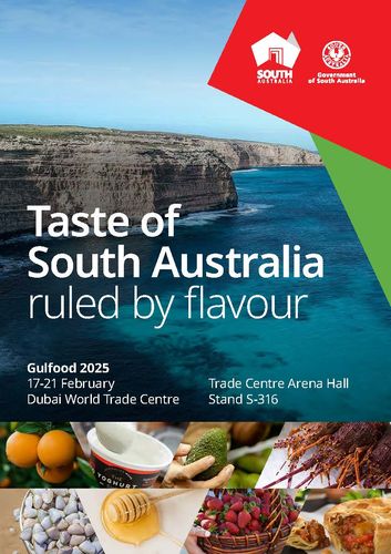 Taste of South Australia, ruled by flavour: South Australian Delegation at Gulfood 2025