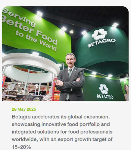 Betagro accelerates its global expansion
