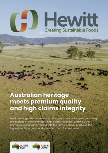 Hewitt Foods: Australian heritage meets premium quality and high claims integrity