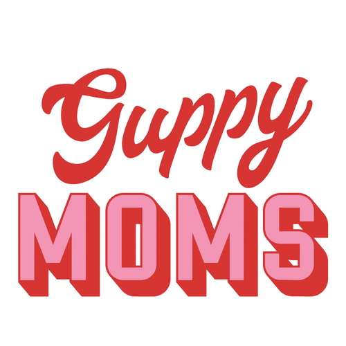Guppy Moms